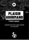 Bougie parfumée PLAISIR GOURMAND (Fruits rouges) 190gr